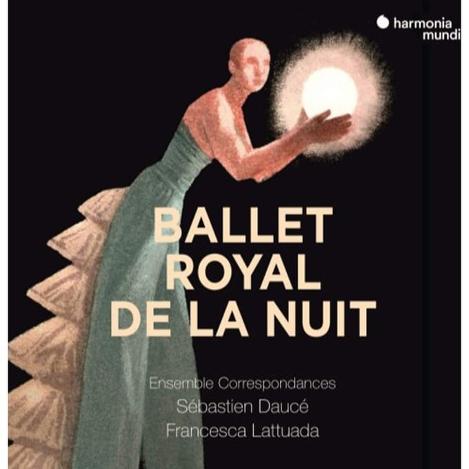 Sébastien Daucé, Ensemble Correspondances - Ballet Royal De La Nuit (4 CD)