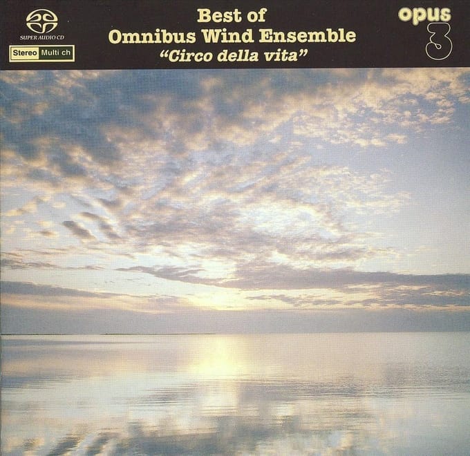 Omnibus Wind Ensemble - Circo Della Vita (SACD)