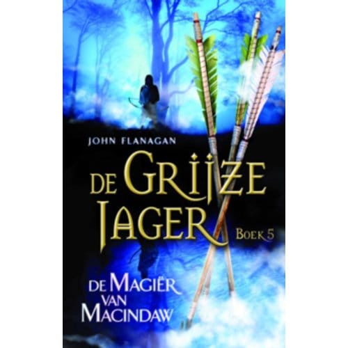 De Magiër Van Macindaw - De Grijze Jager - John Flanagan