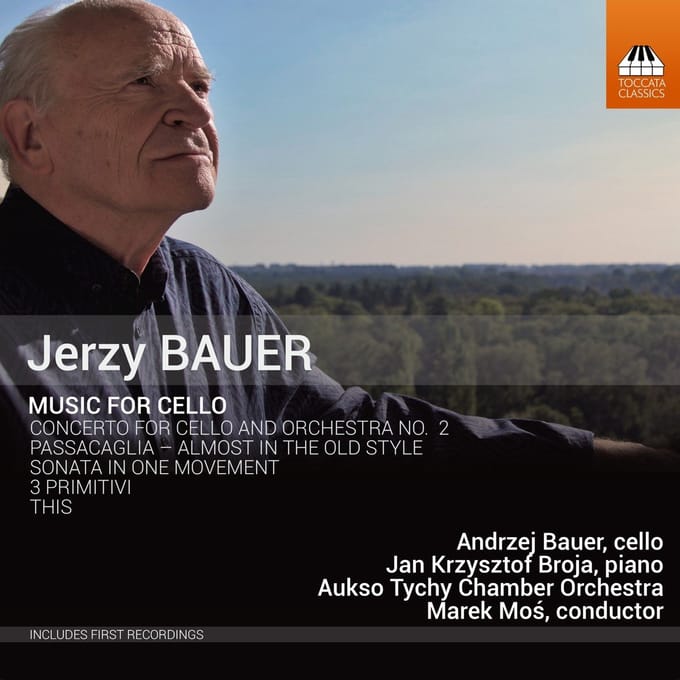 Andrzej Bauer, Aukso Tychy Chamber Orchestra, Jan Krzysztof Broja - Bauer: Music For Cello (CD)