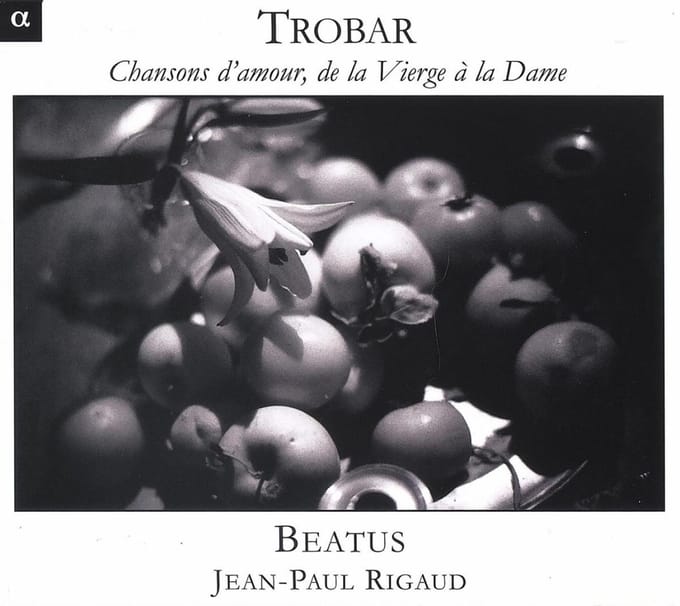 Beatus - Trobar, Chansons D'Amour De La Vierge à La Dame (CD)
