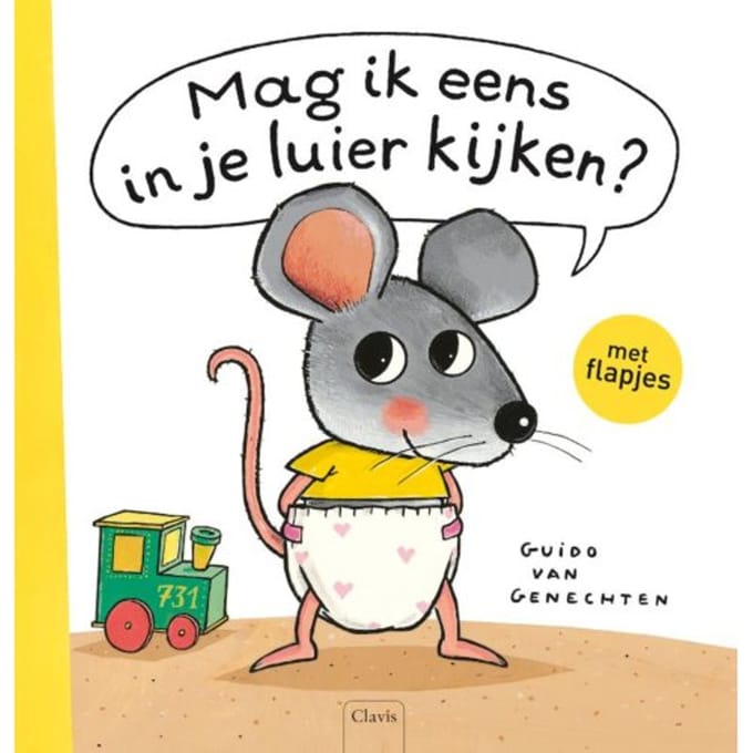Mag Ik Eens In Je Luier Kijken? - Muisje - Guido Van Genechten