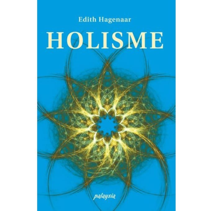 Holisme - Edith Hagenaar