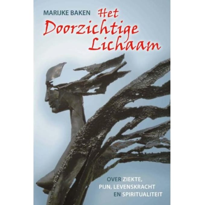 Het Doorzichtige Lichaam - Marijke Baken