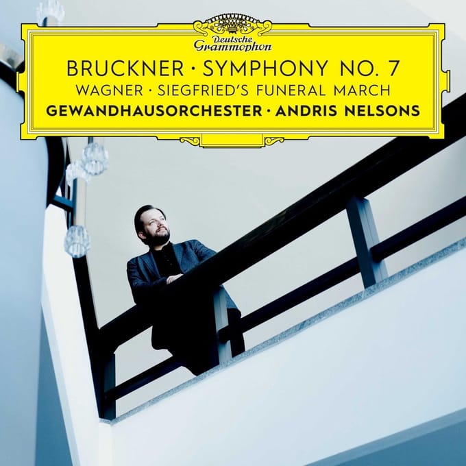 Gewandhausorchester Leipzig, Andris Nelsons - Bruckner: Symphony No.7 | Wagner: Siegfried's Funeral March (CD)