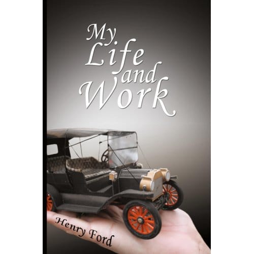 My Life And Work - Mrs Henry Ford