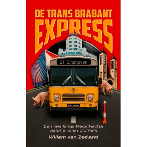 De Trans Brabant Express - Willem van Zeeland