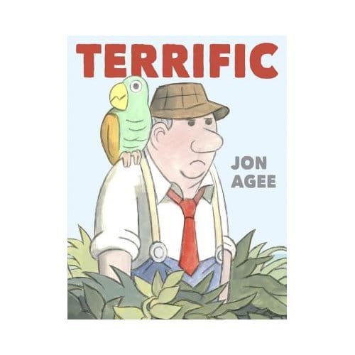 Terrific - Jon Agee