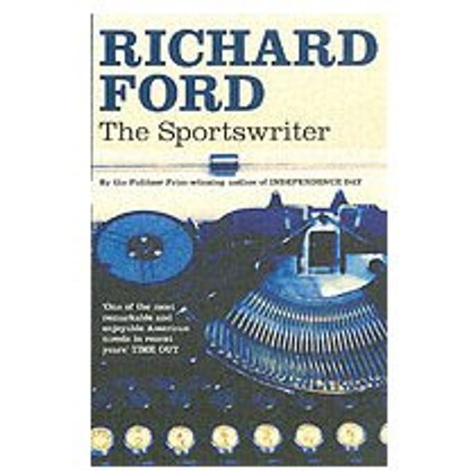 The Sportswriter - Richard Ford