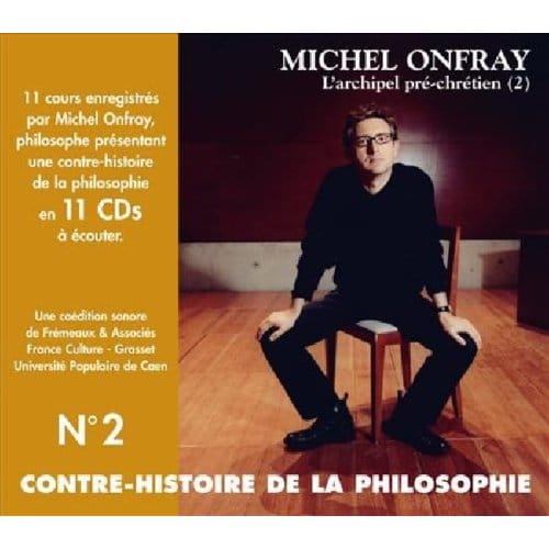 Contre Histoire De La Philosophie Vol. 2 (L'Archip - Michel Onfray