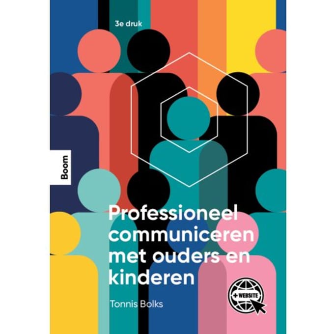 Professioneel Communiceren Met Ouders En Kinderen - Tonnis Bolks