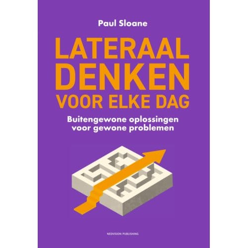 Lateraal Denken Voor Elke Dag - Paul Sloane