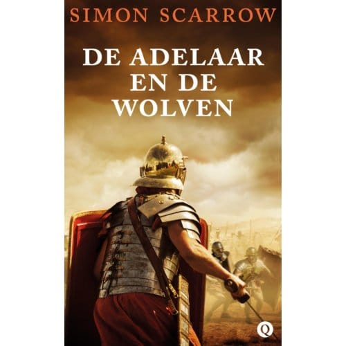 De Adelaar En De Wolven - De Adelaar - Simon Scarrow