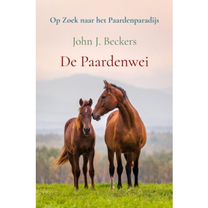 De Paardenwei - John J. Beckers