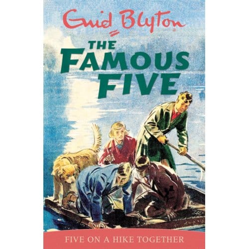 Famous Five: Five On A Hike Together - Famous Five - Enid Blyton