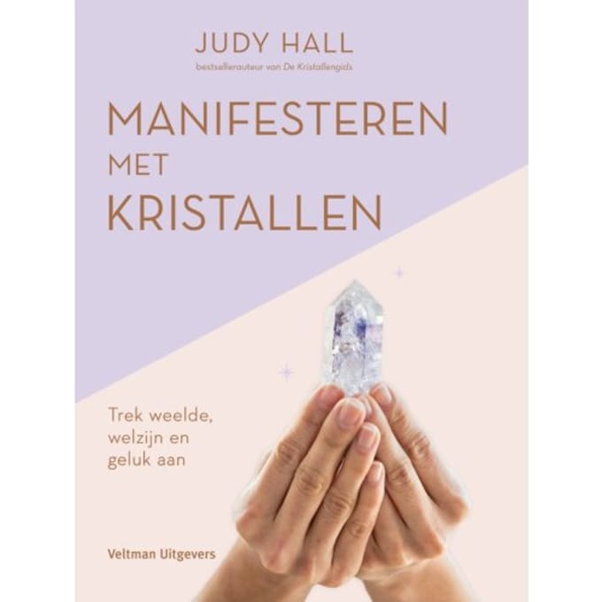Manifesteren Met Kristallen - Judy Hall