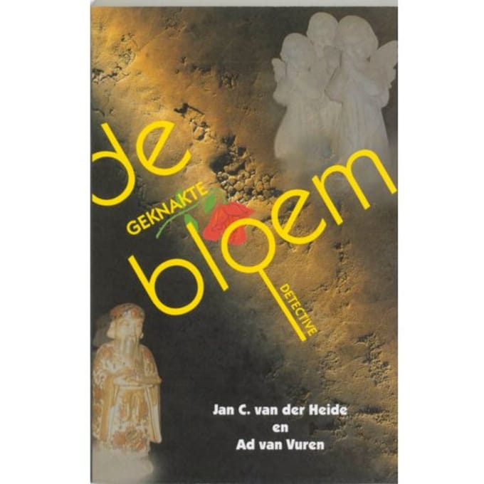De Geknakte Bloem - J.C. van der Heide