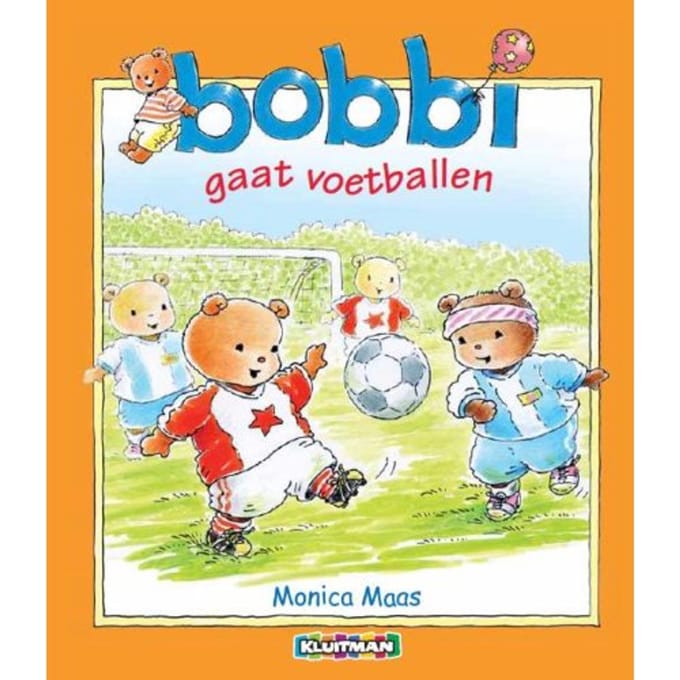 Bobbi Gaat Voetballen - Bobbi - Monica Maas