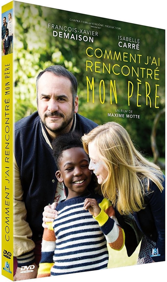 Comment J'ai Rencontré Mon Père