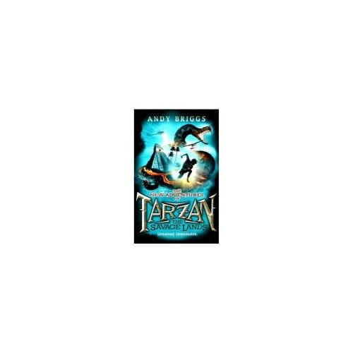 Tarzan: The Savage Lands - Andy Briggs
