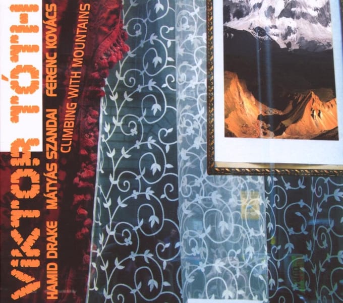 Viktor Tóth - Climbing With Mountains (CD)