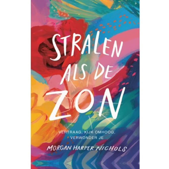 Stralen Als De Zon - Morgan Harper Nichols