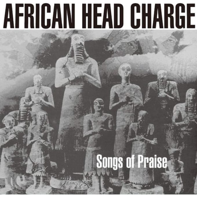 Songs Of Praise - African Head Charge