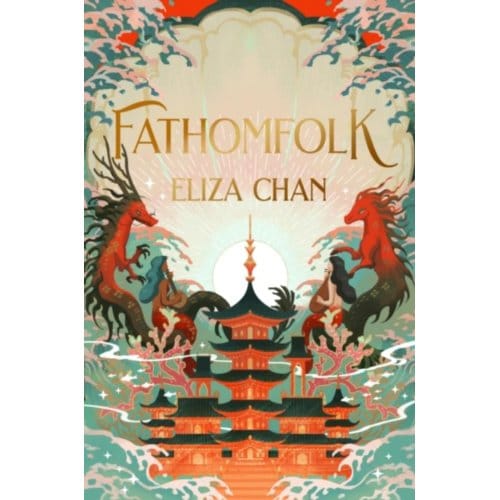Fathomfolk - Eliza Chan