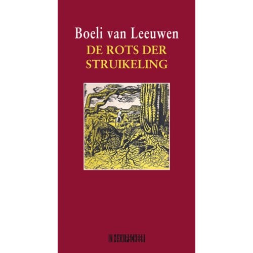 De Rots Der Struikeling - Boeli van Leeuwen