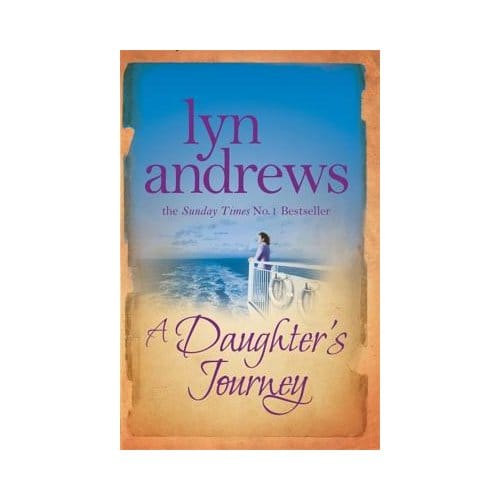 A Daughter's Journey - Lyn Andrews