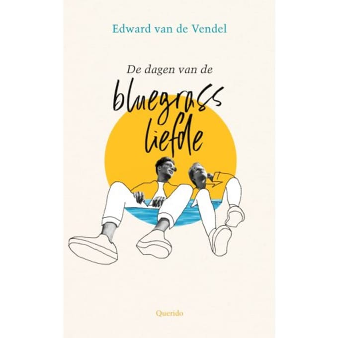 De Dagen Van De Bluegrassliefde - Tycho/Oliver - Edward van de Vendel