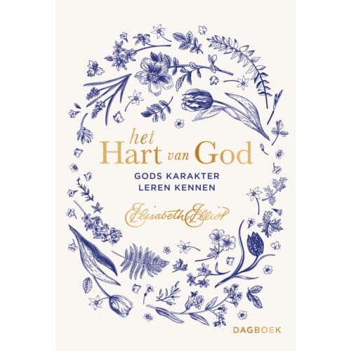 Het Hart Van God - Elisabeth Elliot