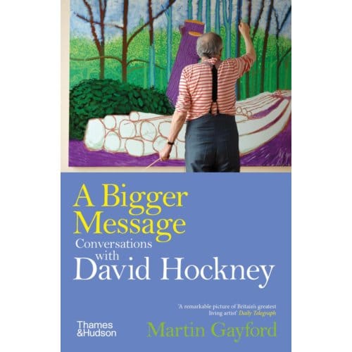 A Bigger Message - Martin Gayford