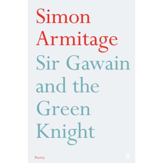 Sir Gawain And The Green Knight - Simon Armitage