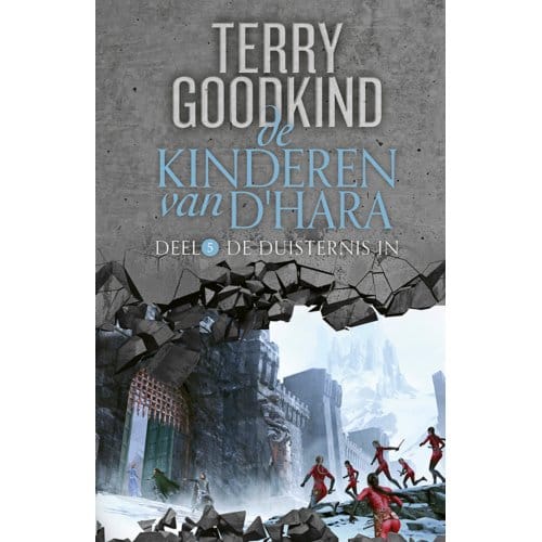 De Duisternis In - De Kinderen Van D'Hara - Terry Goodkind