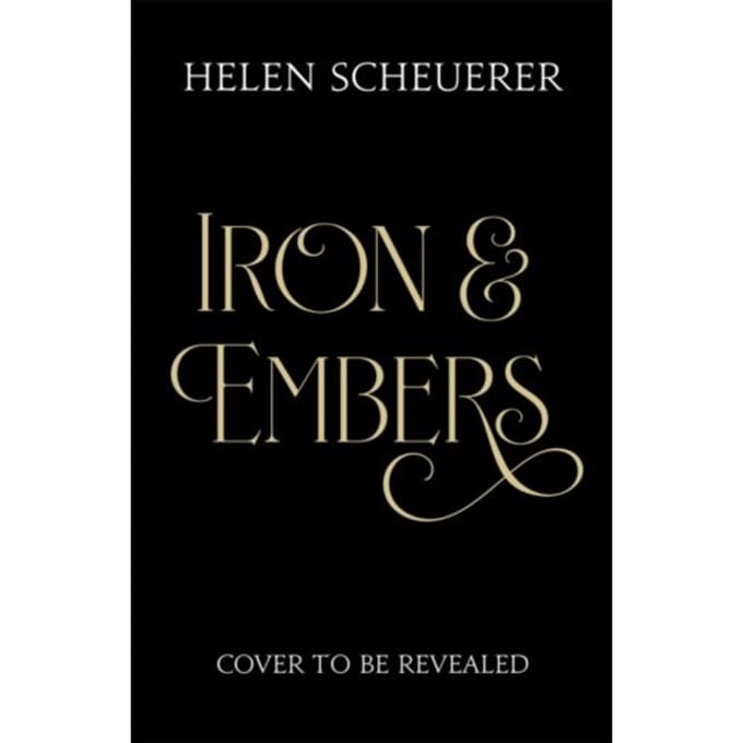 Iron & Embers - The Ashes Of Thezmarr - Helen Scheuerer