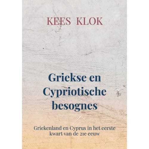 Griekse En Cypriotische Besognes - Kees Klok