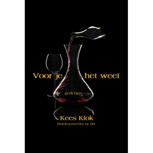 Voor Je Het Weet - Bordeauxreeks - Kees Klok