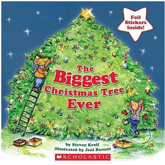 The Biggest Christmas Tree Ever - Steven Kroll