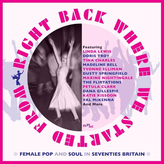 Right Back Where We Started From: Female Pop & Soul In Seventies Britain (Capacity Wallet)