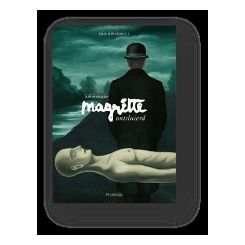 Magritte Unveiled - Eric Rinckhout