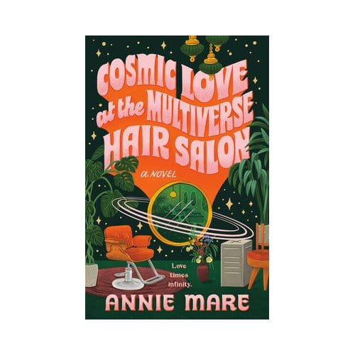 Cosmic Love At The Multiverse Hair Salon - Annie Mare