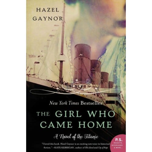 The Girl Who Came Home - P.S. - Hazel Gaynor