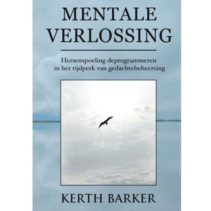 Mentale Verlossing - Kerth Barker