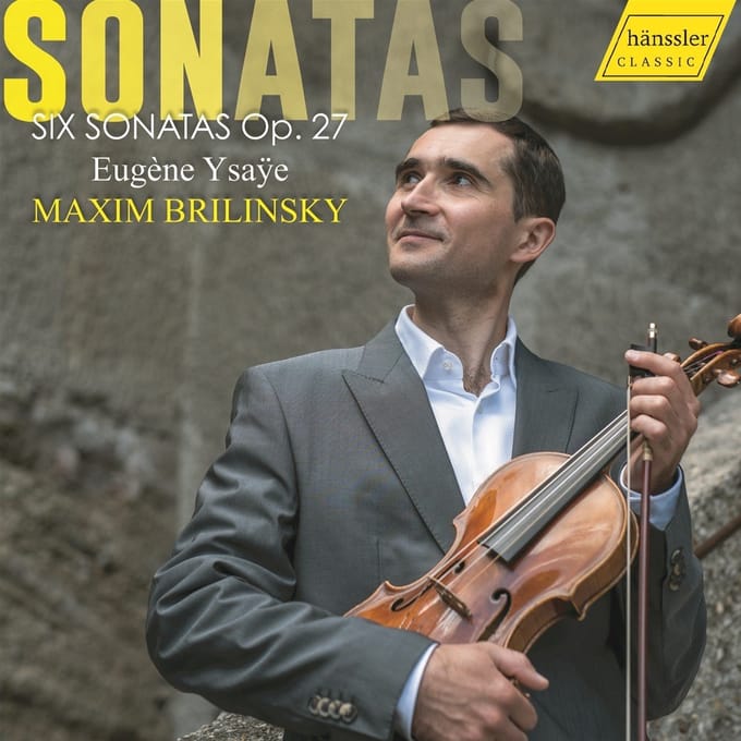 Maxim Brilinsky - Eugène Ysaÿe Sonatas (CD)