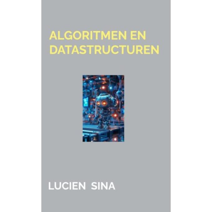 Algoritmen En Datastructuren - Lucien Sina