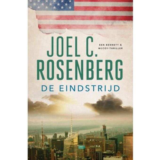 De Eindstrijd - Bennett & Mccoy - Joel C. Rosenberg