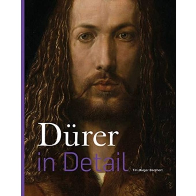 Dürer In Detail - Till-Holger Borchert