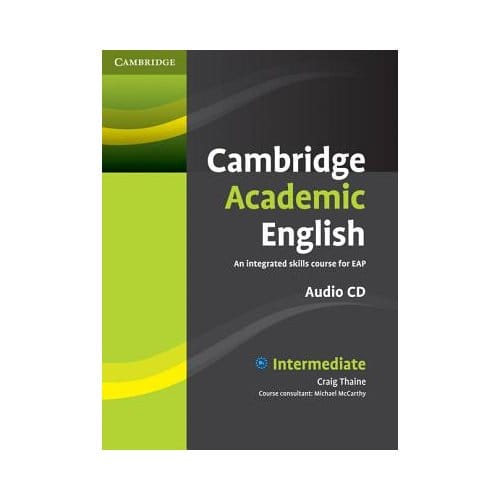 Cambridge Academic English B1+ Intermediate Class Audio Cd - Craig Thaine