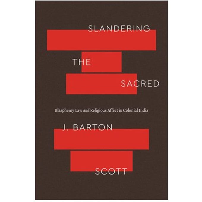 Slandering The Sacred - Scott, J. Barton